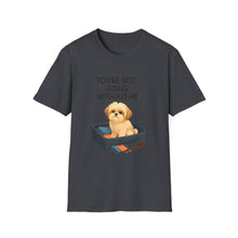You’re Not Going Without Me T-Shirt | Velcro Dog Humor Tee, Funny Shih Tzu Shadow Shirt, Pet Clingy Life Gift