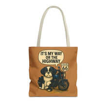 Funny Dog Tote Bag – “It’s My Way or the Highway” | Vintage Motorcycle Dog Gift for Dog Lovers