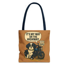 Funny Dog Tote Bag – “It’s My Way or the Highway” | Vintage Motorcycle Dog Gift for Dog Lovers