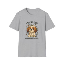 Velcro Dog Always Attached T-Shirt | Clingy Shih Tzu Shirt, Funny Pet Parent Tee, Dog Lover Gift, Cute Unisex Dog Apparel