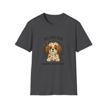 Velcro Dog Always Attached T-Shirt | Clingy Shih Tzu Shirt, Funny Pet Parent Tee, Dog Lover Gift, Cute Unisex Dog Apparel