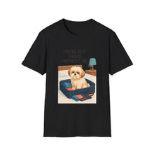 You Are Not Going Without Me T-Shirt (Transparent) | Funny Shih Tzu Tee, Dog Lover Gift, Pet Mom Shirt for Everyday Wear