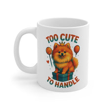 Too Cute to Handle Mug | Funny Pomeranian Coffee Cup, Cute Dog Lover Gift, Small Dog Drinkware