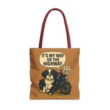 Funny Dog Tote Bag – “It’s My Way or the Highway” | Vintage Motorcycle Dog Gift for Dog Lovers